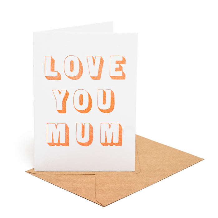 LOVE YOU MUM CARD