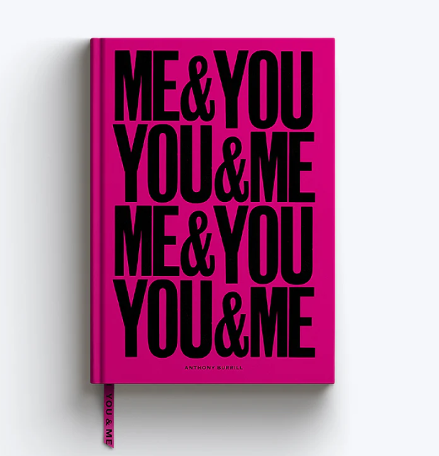 Anthony Burrill - Me & You, You & Me A5 Lined Notebook