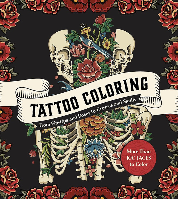 Tattoo Colouring: From Pin-Ups and Roses to Sailors and Skulls