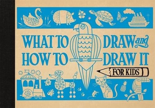 What To Draw And How To Draw It For Kids