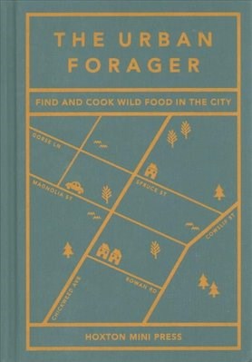 The Urban Forager